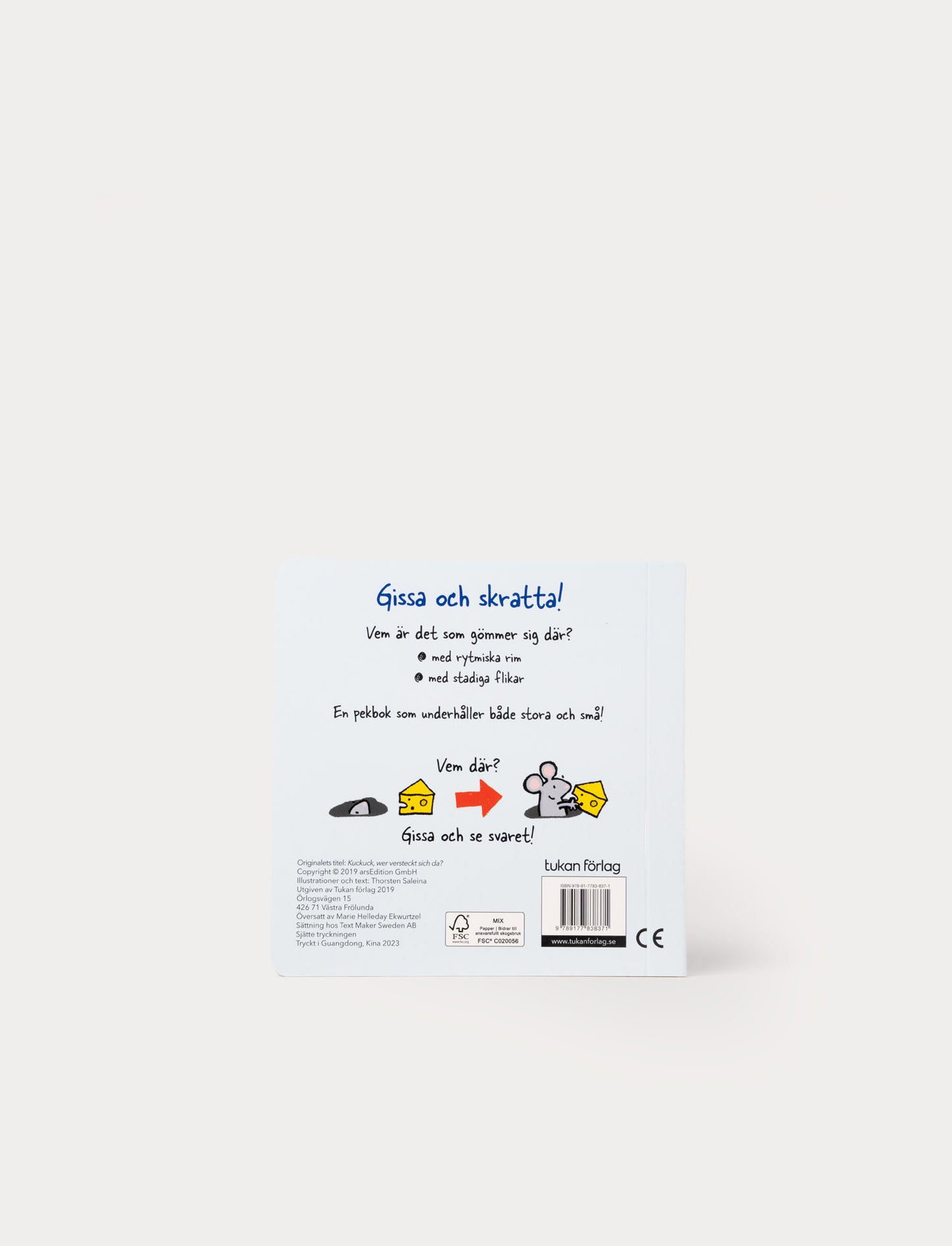 Tittut! Vem gömmer sig där?