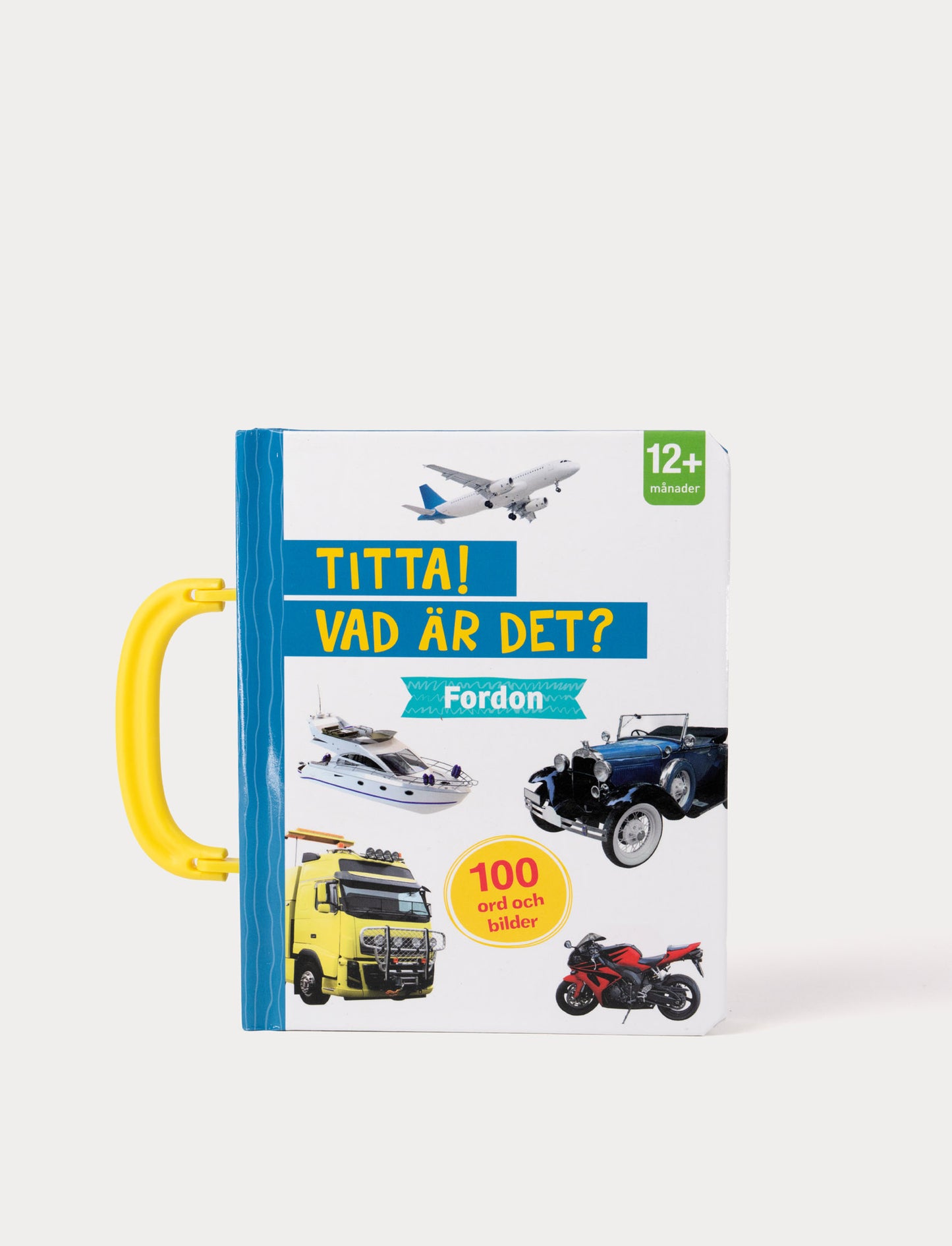 Titta! Vad är det? Fordon